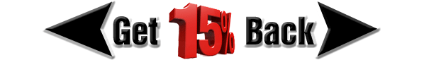 Get 15% Back!