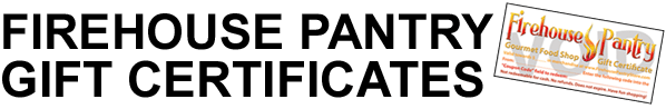 Firehouse Pantry Gift Certificates
